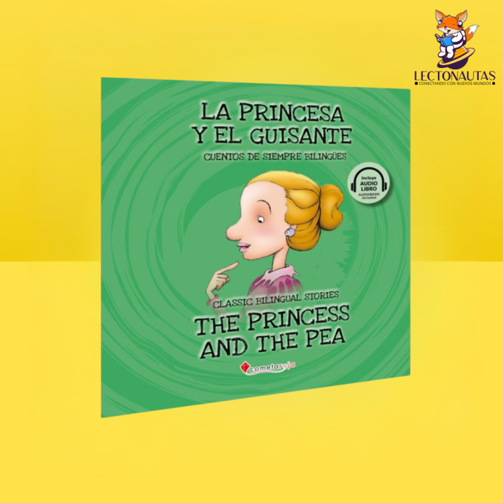 La princesa y el guisante | The Princess and the pea – Cuentos de siempre bilingües