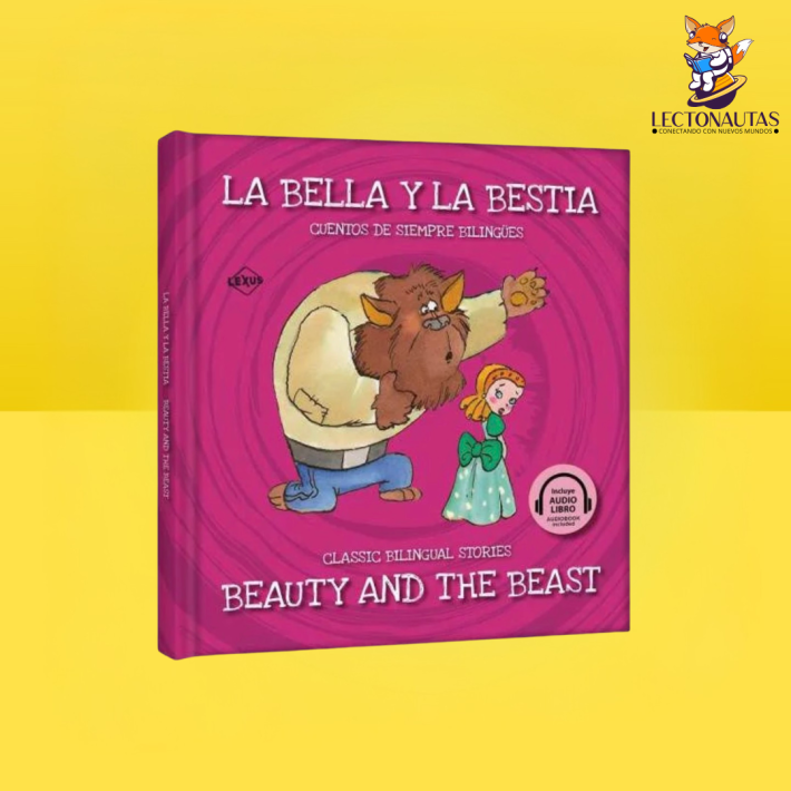 La Bella y la Bestia | Beauty and the Beast - Cuentos de siempre bilingües